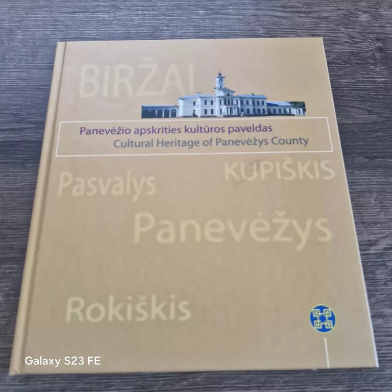 Panevėžio apskrities kultūros paveldas - Autorių Kolektyvas, knyga 2