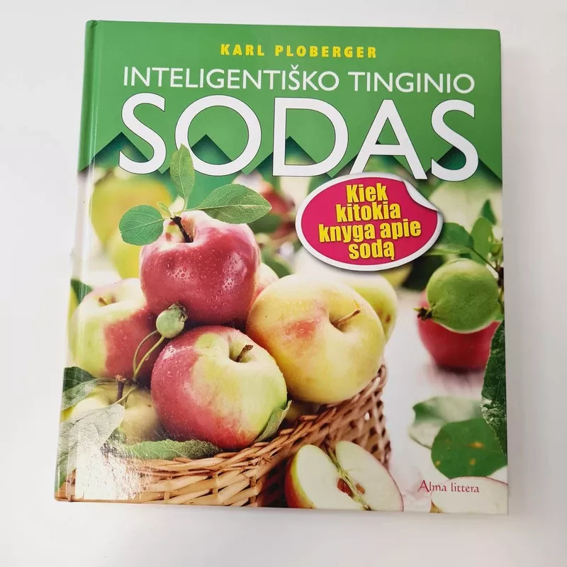 Inteligentiško tinginio sodas - Karl Ploberger, knyga 3