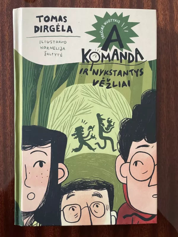 A komanda ir nykstantys vėžliai - Tomas Dirgėla, knyga 2