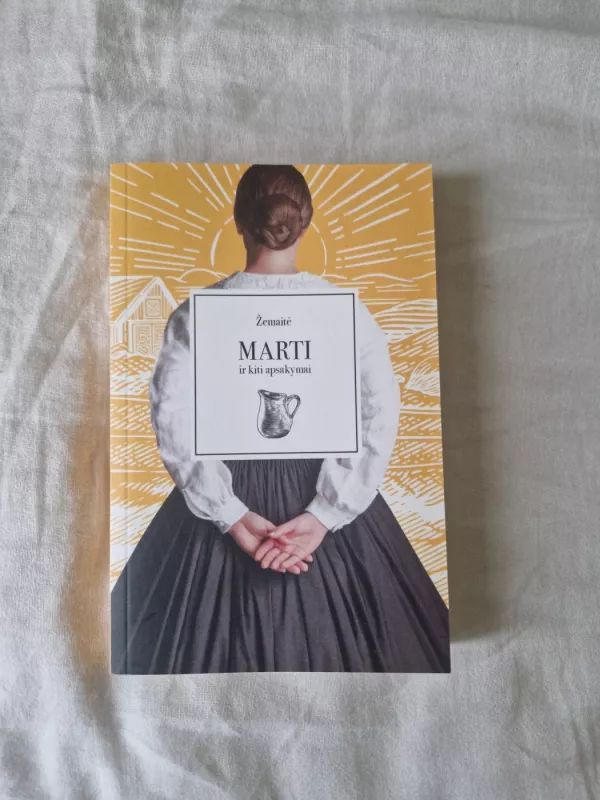 MARTI ir kiti apsakymai - Žemaitė, knyga