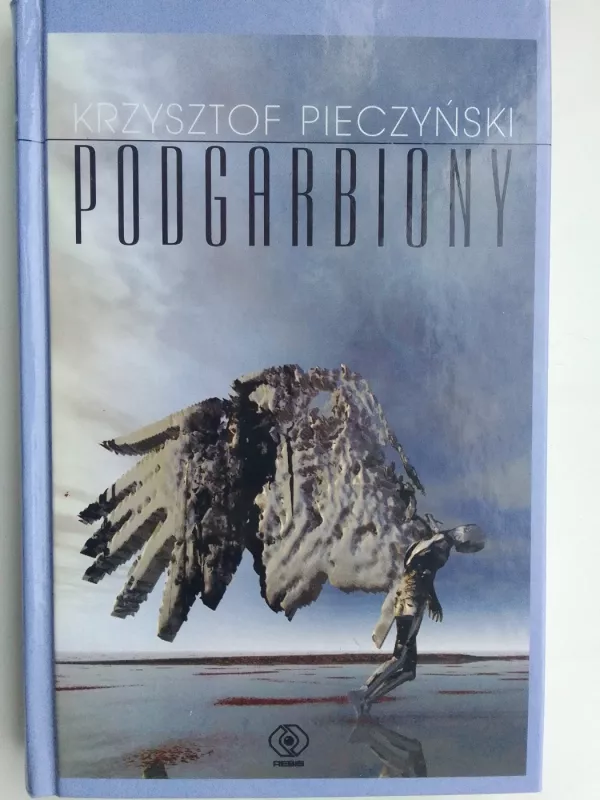 Podgarbiony - Krzysztof Pieczyński, knyga 2