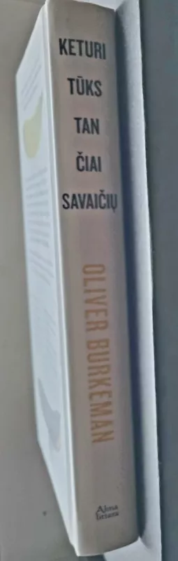 Keturi tūkstančiai savaičių - Oliver Burkeman, knyga 4