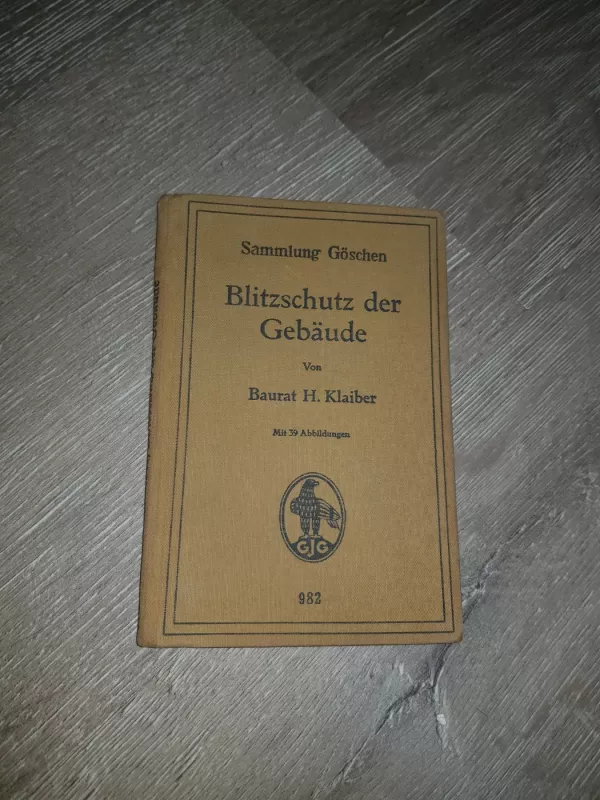 Blitzschutz der Gebäude - Klaiber, Baurat H, knyga 2