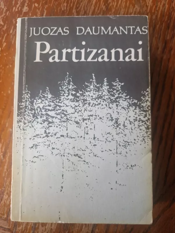 Partizanai - Juozas Daumantas, knyga 2