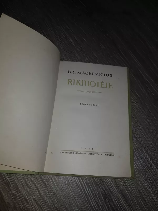 Rikiuotėje - Bronius Mackevičius, knyga 3