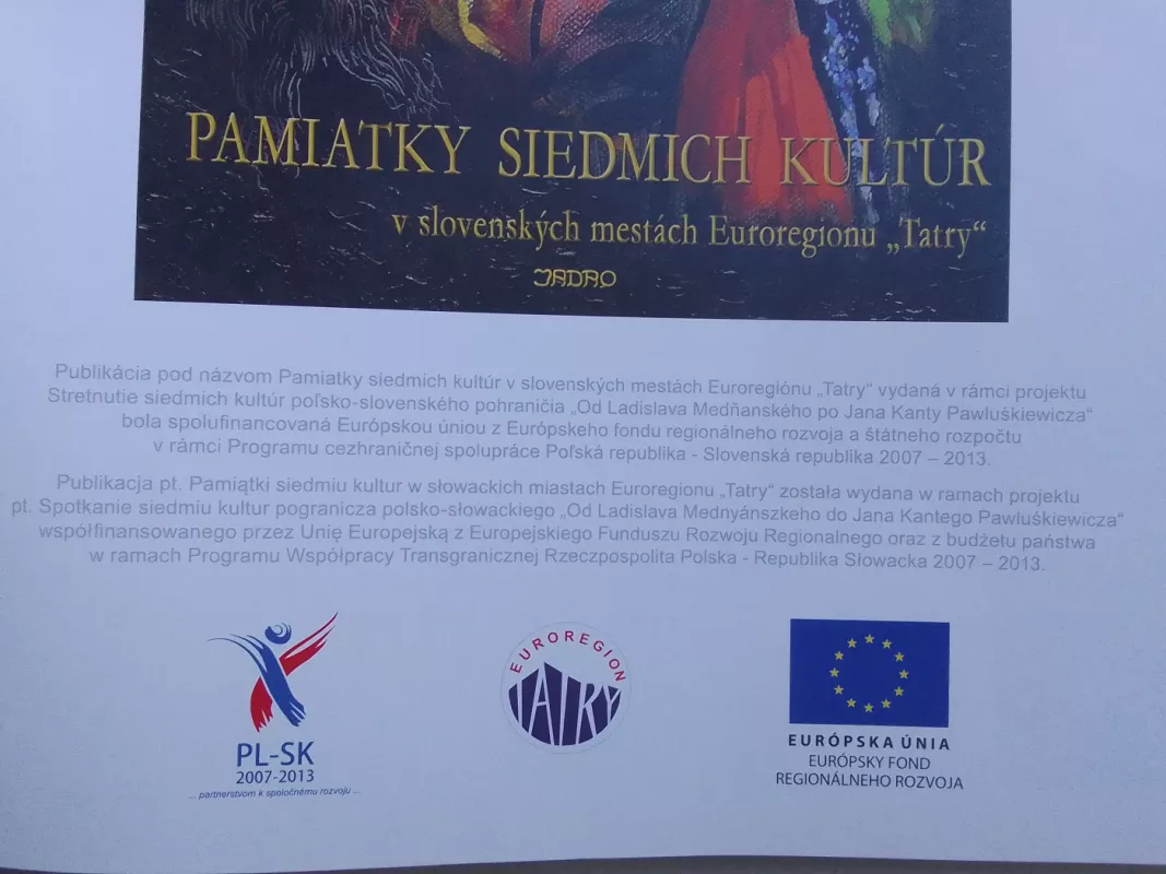 Pamiatky siedmich kultúr v slovenských mestách Euroregionu Tatry (slovakų ir lenkų kalbomis) - Autorių Kolektyvas, knyga 6