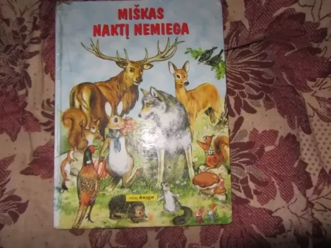 Miškas naktį nemiega - Autorių Kolektyvas, knyga 2