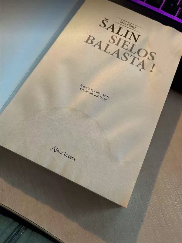 Šalin sielos balastą! - Rita POhle, knyga 3