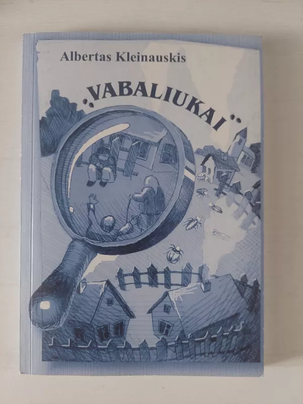 Vabaliukai. Trečia knyga - Albertas Kleinauskas, knyga 2