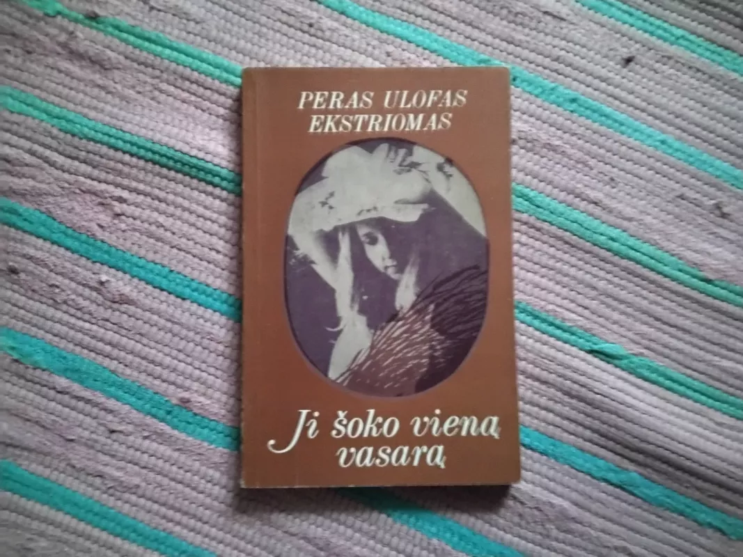 Ji šoko vieną vasarą - Peras Ulofas Ekstriomas, knyga 2