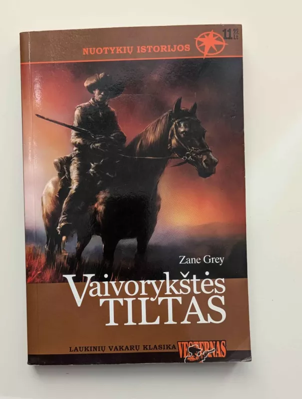 Vaivorykštės tiltas - Zane Grey, knyga 2