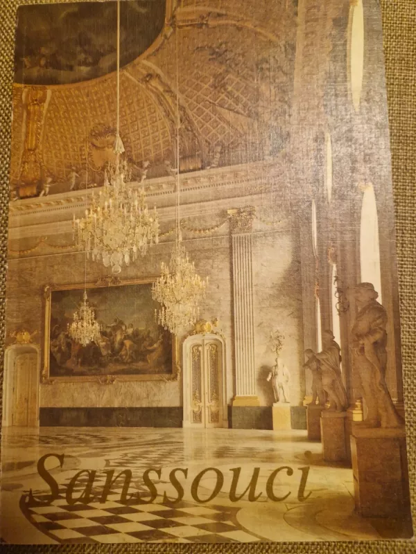 Sanssouci. SchlÖsser Garten Kunstwerke - Bergmann. Krammish.Beyer. Greulich, knyga 2