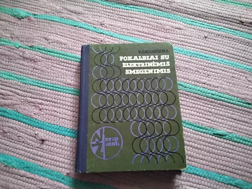 Pokalbiai su elektrinėmis smegenimis - V. Zacharčenka, knyga 2