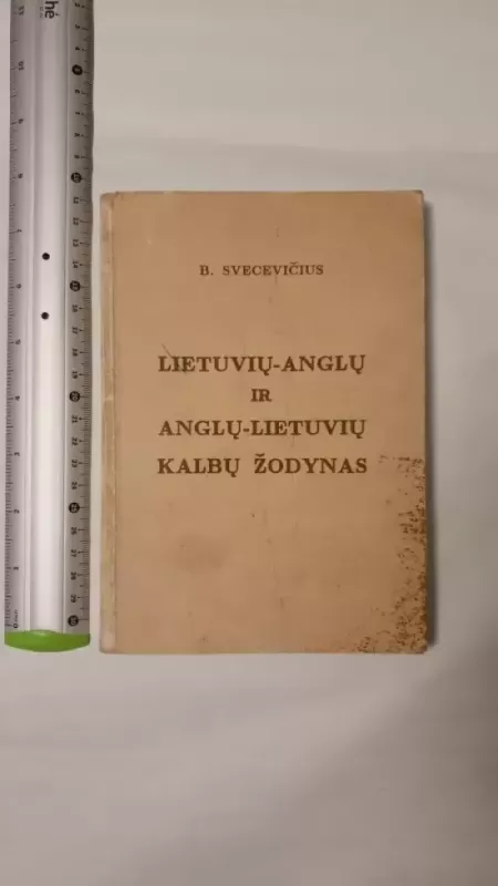 Lietuvių-anglų ir anglų-lietuvių kalbų žodynas - Bronius Svecevičius, knyga 2