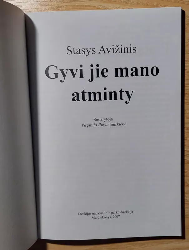 Gyvi jie mano atminty - Stasys Avižinis, knyga 3