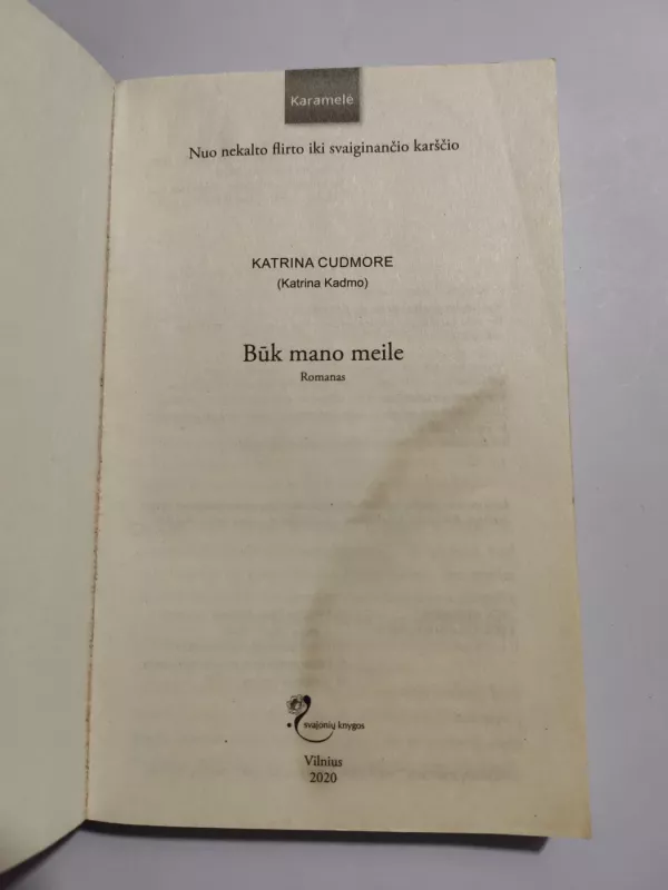 Būk mano meile - Cudmore Katrina, knyga 3