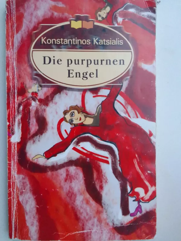 Die purpurnen Engel - Konstantinos Katsialis, knyga 2