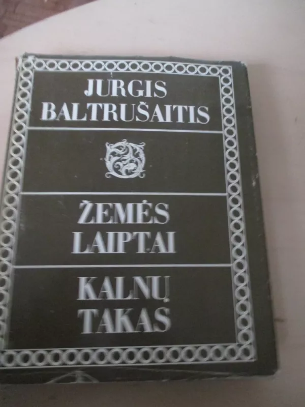 Žemės laiptai. Kalnų takas - Jurgis Baltrušaitis, knyga 3