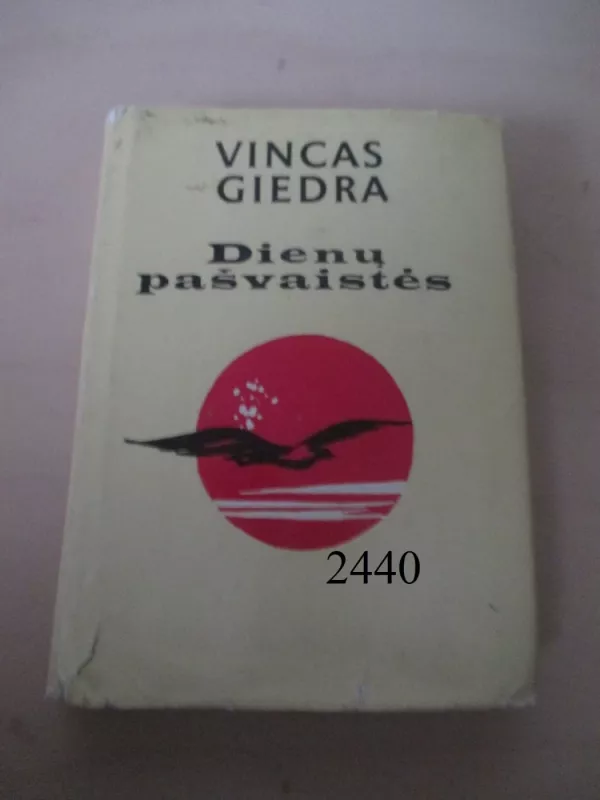 Dienų pašvaistės - Vincas Giedra, knyga 2