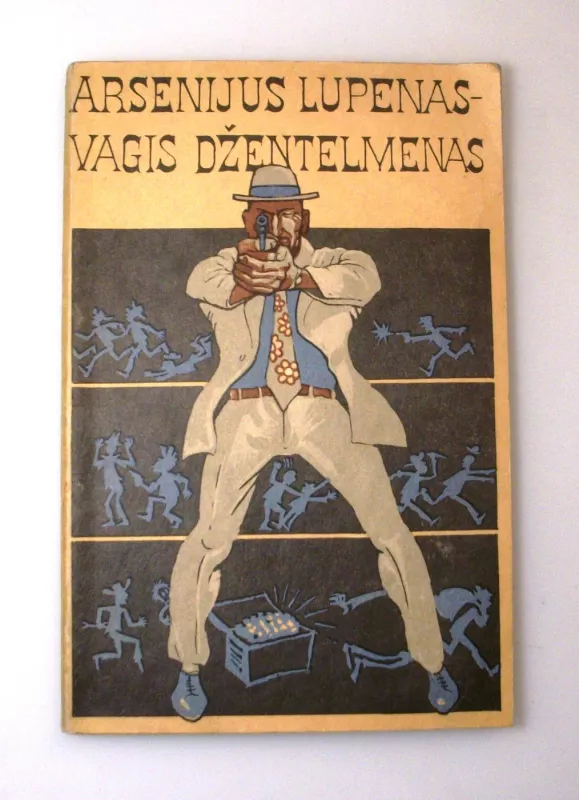 Arsenijus Lupenas - vagis džentelmenas - Morisas Leblanas, knyga 5