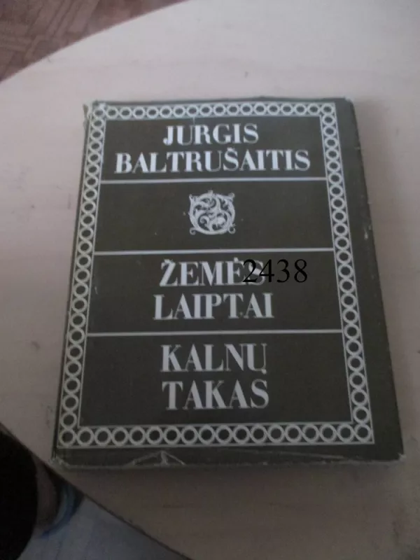 Žemės laiptai. Kalnų takas - Jurgis Baltrušaitis, knyga 2