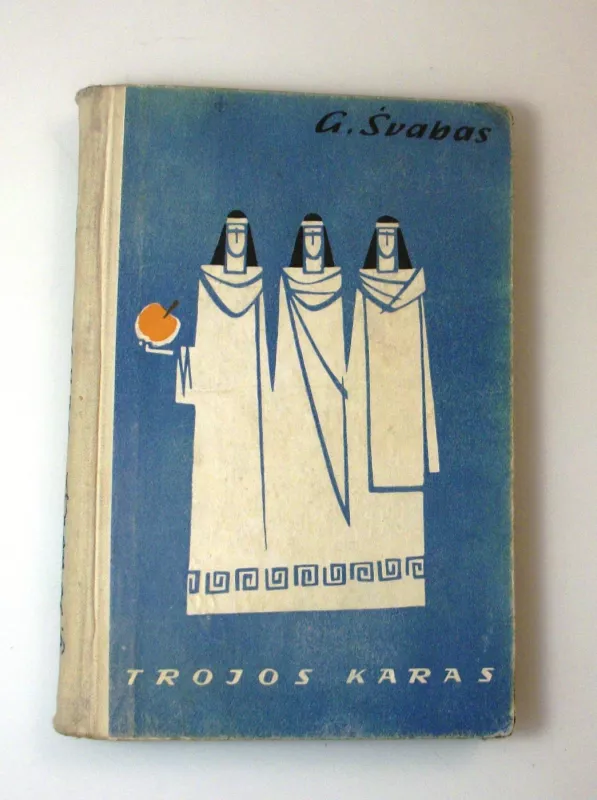 Trojos karas - G. Švabas, knyga 5