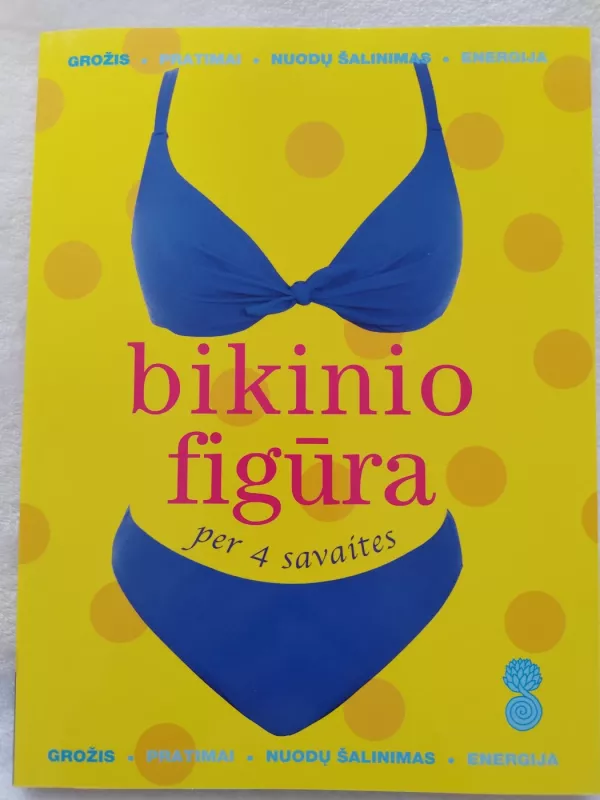 Bikinio figūra per 4 savaites - Jo Lethaby, knyga 2