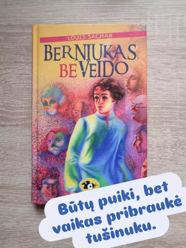 Berniukas be veido - Louis Sachar, knyga 3