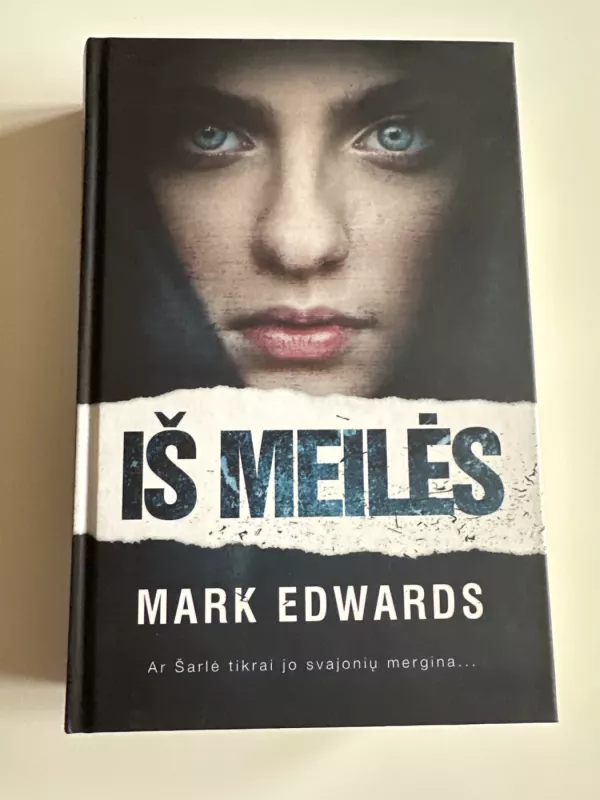 Iš meilės - Mark Edwards, knyga 2