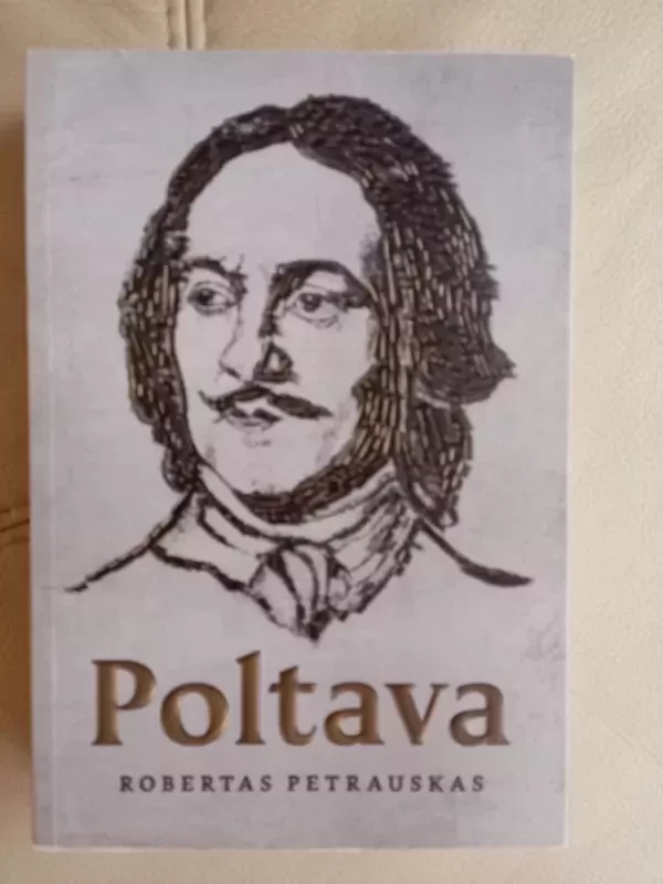 Poltava - Robertas Petrauskas, knyga 2