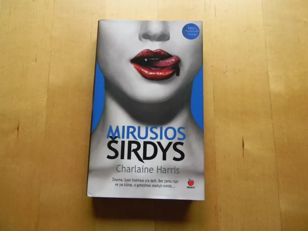 mirusios sirdys  2 dalis - Charlaine Harris, knyga 3