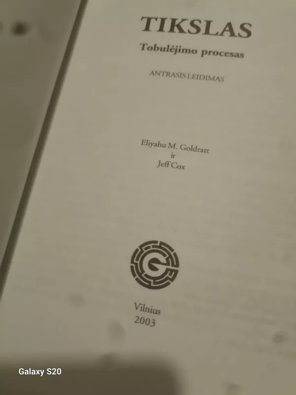 Tikslas Tobulėjimo procesas - Eliyahu M. Goldratt, Jeff  Cox, knyga 4