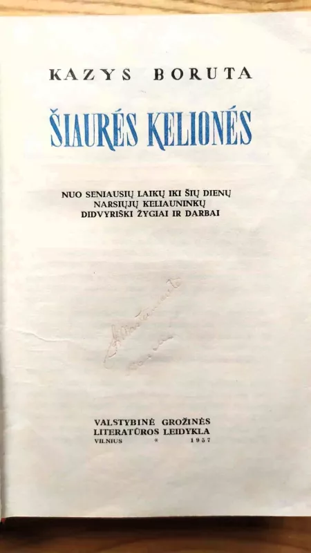 Šiaurės kelionės - Kazys Boruta, knyga 2