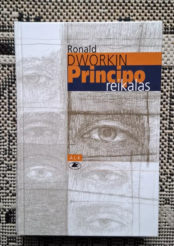 Principo reikalas - Ronald Dworkin, knyga 2