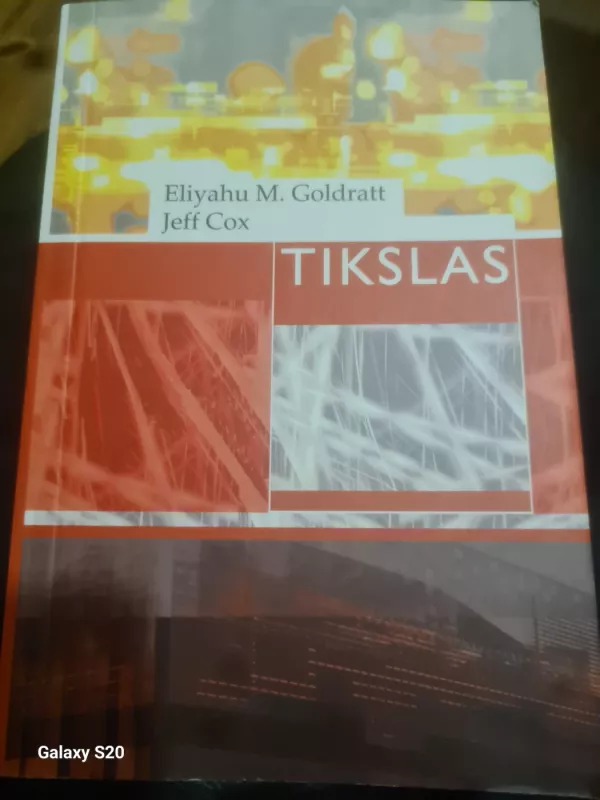 Tikslas Tobulėjimo procesas - Eliyahu M. Goldratt, Jeff  Cox, knyga 2