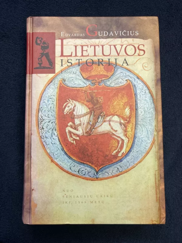 Lietuvos istorija - Edvardas Gudavičius, knyga 2