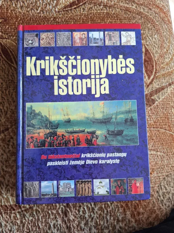 Krikščionybės istorija - Tim Dowley, knyga 2