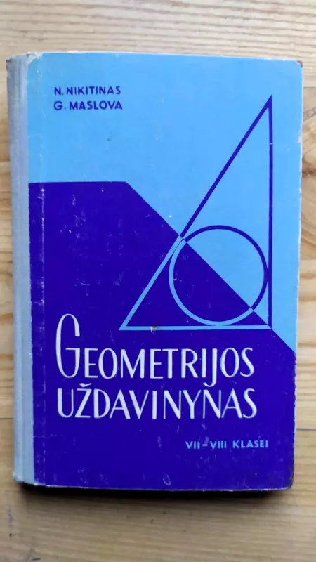 Geometrijos uždavinynas VII-VIII klasei - A. Nikitinas, knyga 2