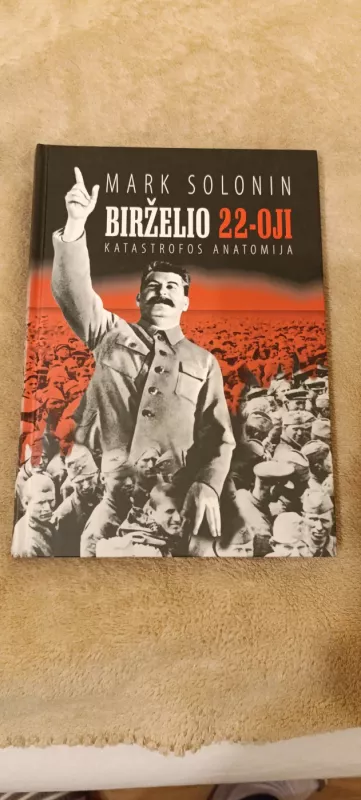 Birželio 22-oji: katastrofos anatomija - Mark Solonin, knyga 2