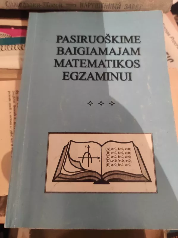 Pasiruoškime baigiamajam matematikos egzaminui - Autorių Kolektyvas, knyga 2