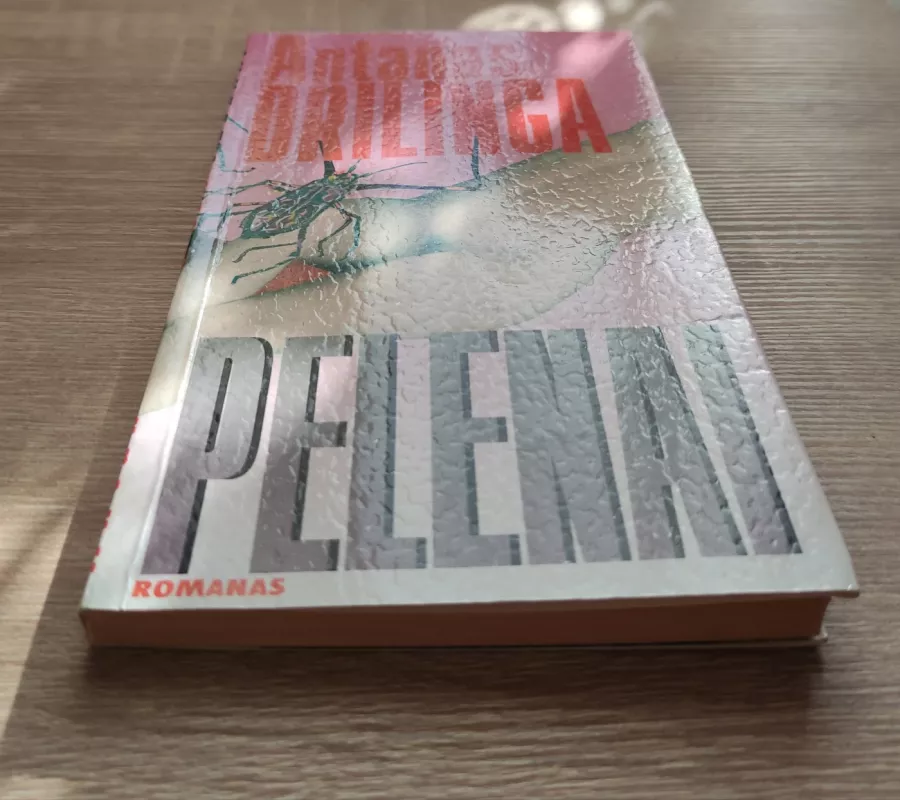 Pelenai - Antanas Drilinga, knyga 3