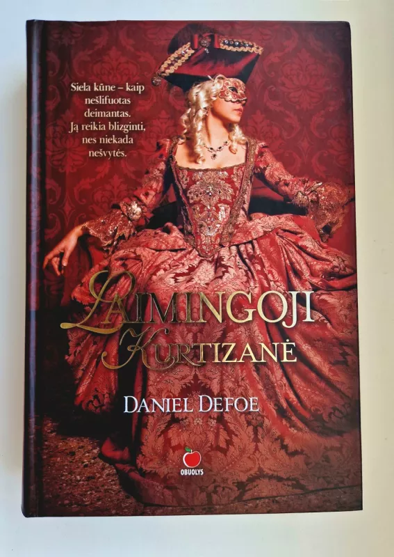 Laimingoji kurtizanė - Danielis Defo, knyga 2