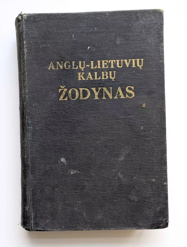 Anglų-lietuvių kalbų žodynas - V. Baravykas, B.  Piesarskas, knyga 2