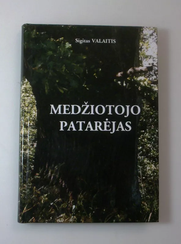 Medžiotojo patarėjas - Sigitas Valaitis, knyga 2