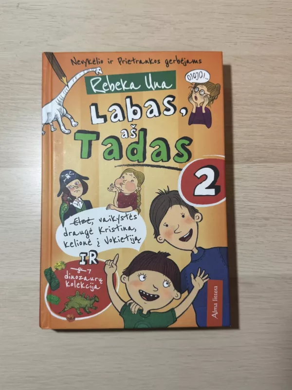 Labas, as Tadas 2 dalis - Rebeka Una, knyga 2