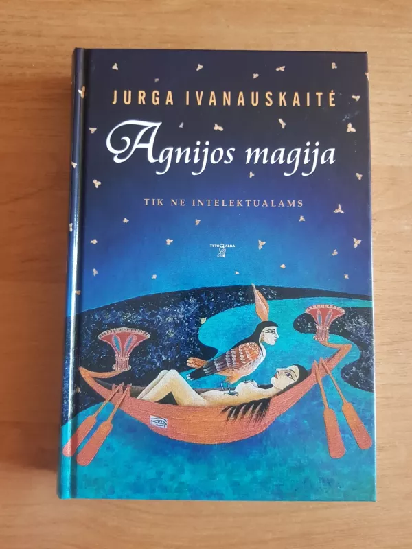 Agnijos magija - Jurga Ivanauskaitė, knyga 2