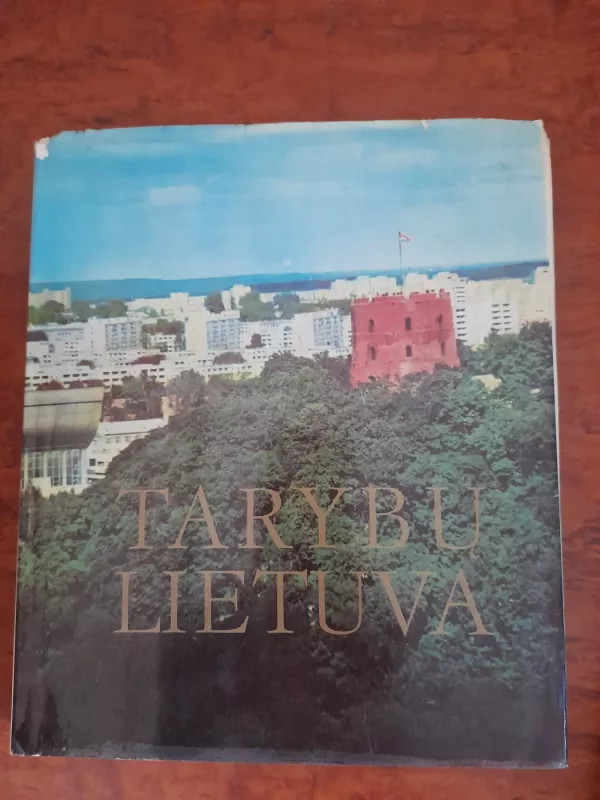 Tarybų Lietuva - Bučelis Balys, Dakinevičius Antanas (sudarytojai), knyga 2