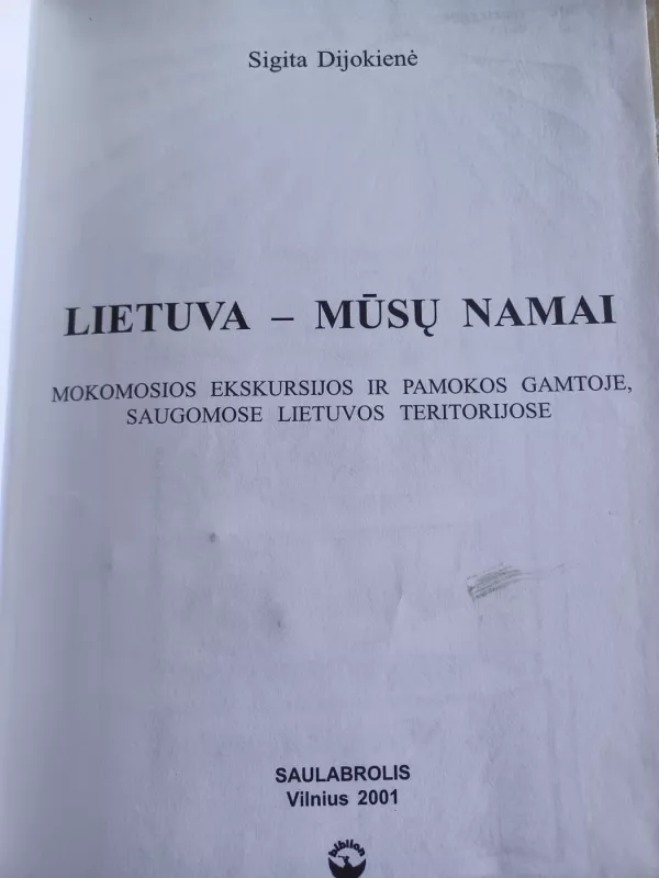 Lietuva - mūsų namai - Sigita Dijokienė, knyga 3
