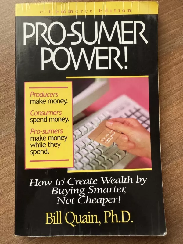 PRO-SUMER POWER! - Bill Quain, knyga 2