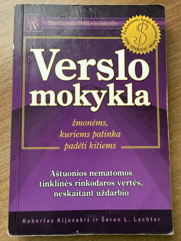 Verslo mokykla - Robert T. Kiyosaki, Sharon L.  Lechter, knyga 2